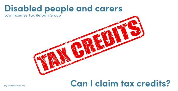 Can I claim Tax Credits Low Incomes Tax Reform Group